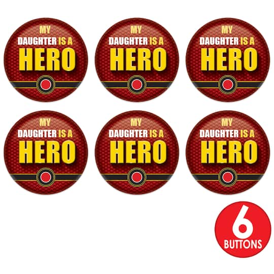 Beistle 2" Red & Yellow My Daughter Is A Hero Buttons, 6ct.